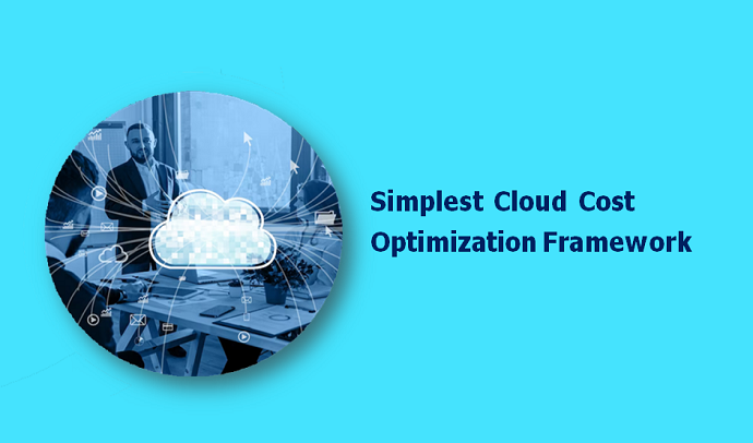 Simplest Cloud Cost Optimization Framework