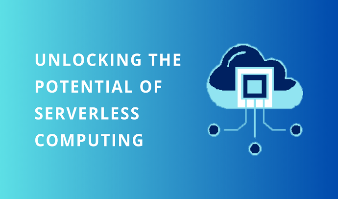 Unlocking the Potential of Serverless Computing