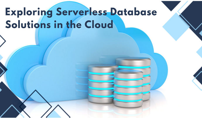 Exploring Serverless Database Solutions in the Cloud
