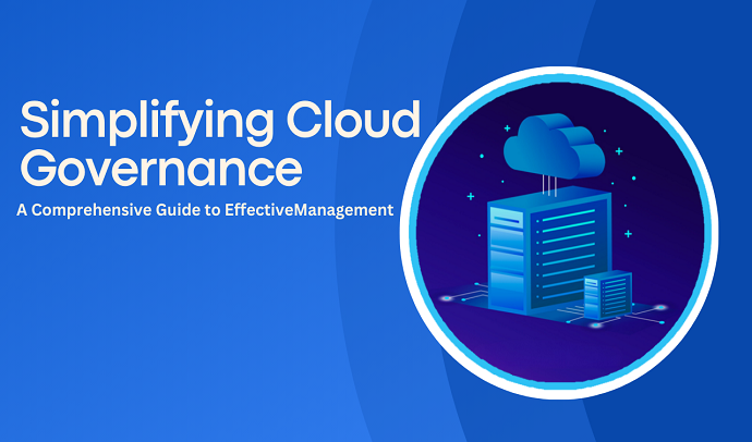 Simplifying Cloud Governance